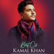 Kamal Khan - Click Here
